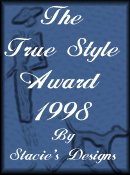 True Style Award 1998 - Stacies Designs